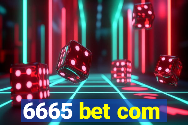 6665 bet com